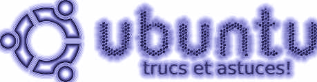 Ubuntu, trucs et astuces